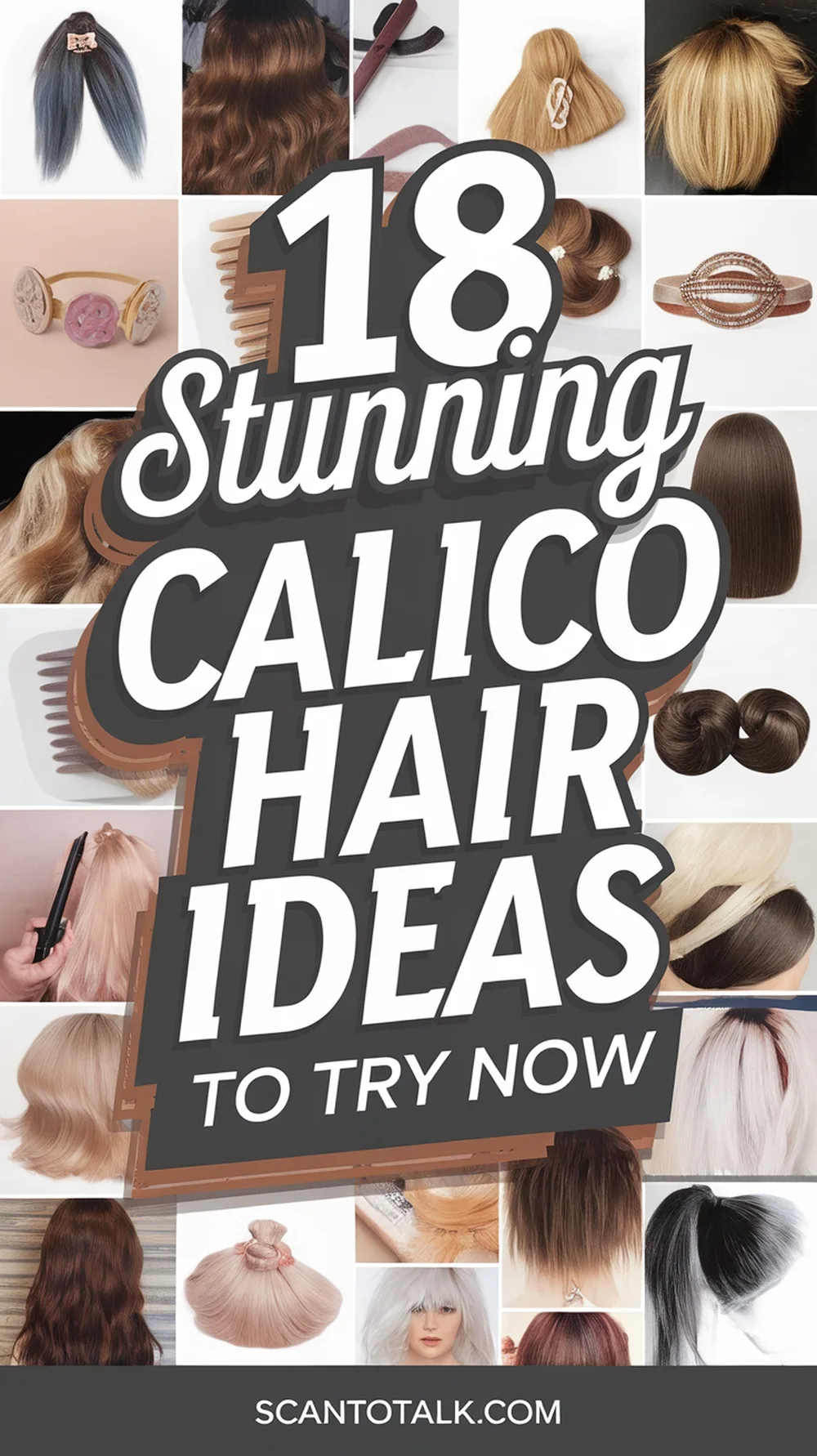 Calico Hair Ideas 