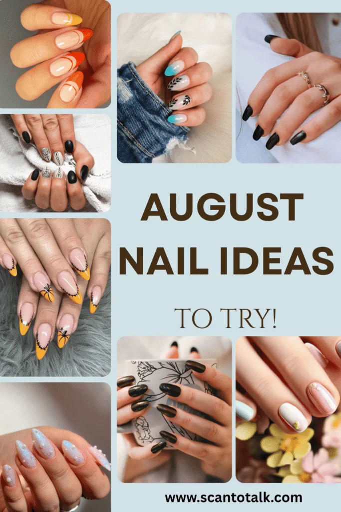 August Nail Ideas